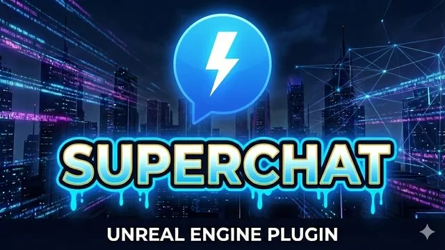 Unreal Engine SuperChat - Easy Multiplayer Chat